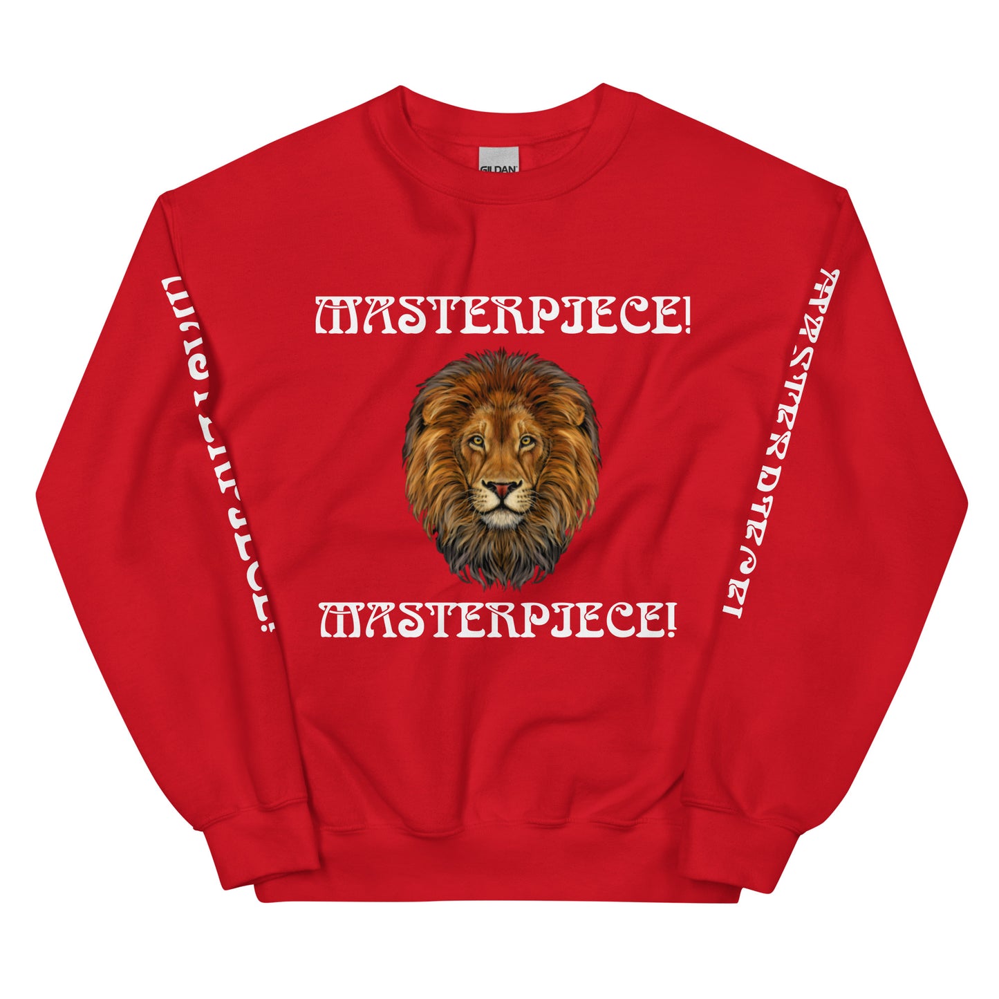 “MASTERPIECE!”Unisex Sweatshirt W/White Font