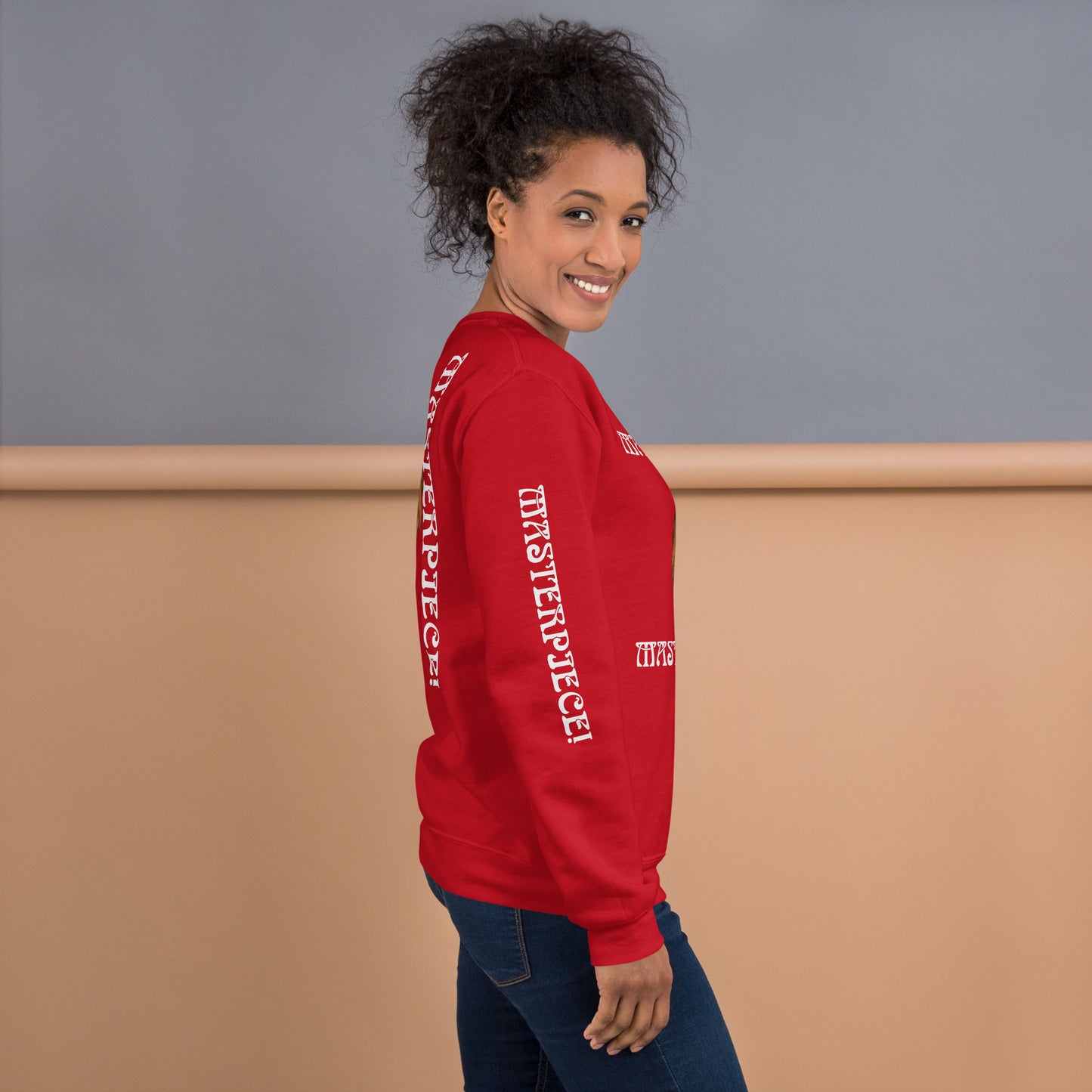 “MASTERPIECE!”Unisex Sweatshirt W/White Font