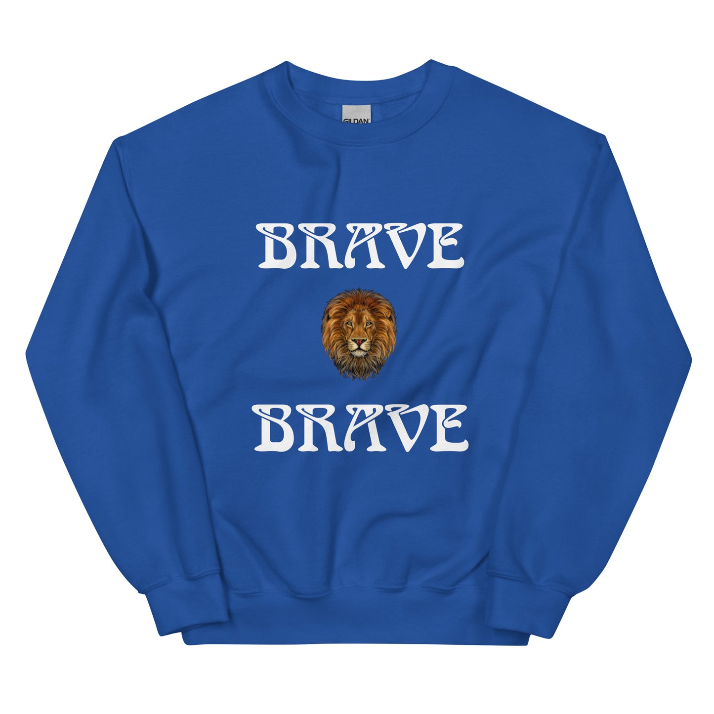“BRAVE”Unisex Sweatshirt W/White Font
