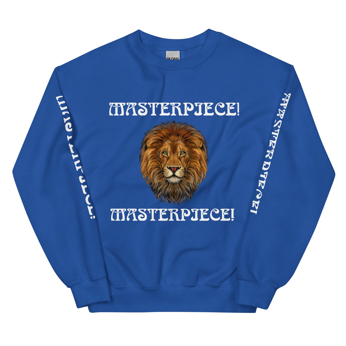“MASTERPIECE!”Unisex Sweatshirt W/White Font