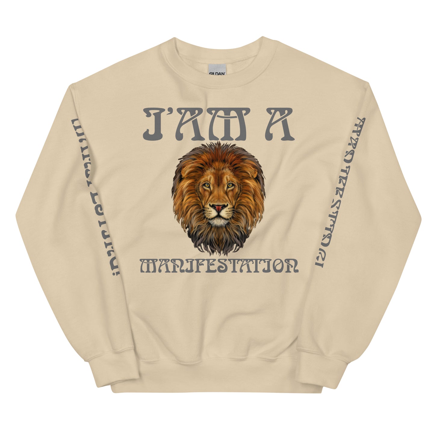 “I’AM A MANIFESTATION!" Unisex Sweatshirt W/Grey Font
