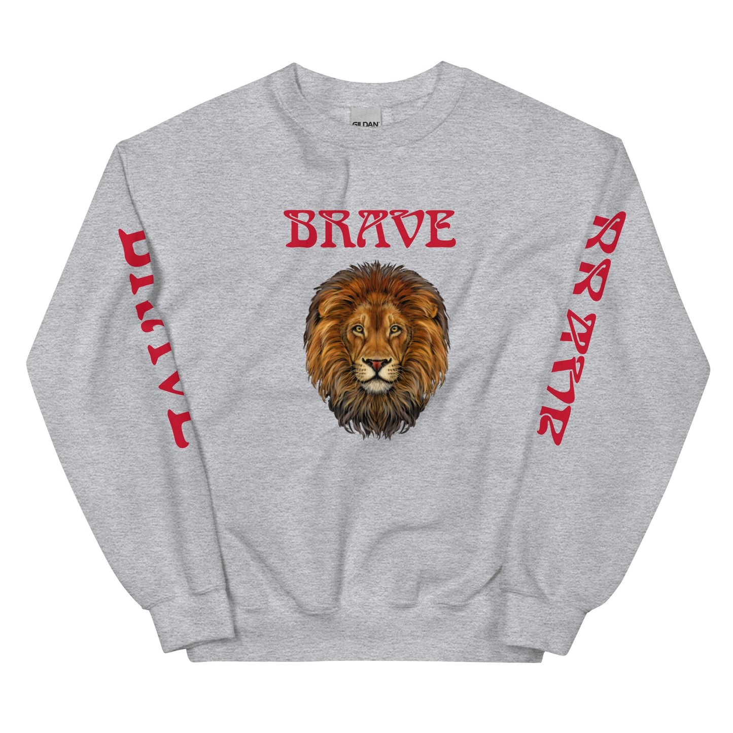 “BRAVE”Unisex Sweatshirt W/Red Font
