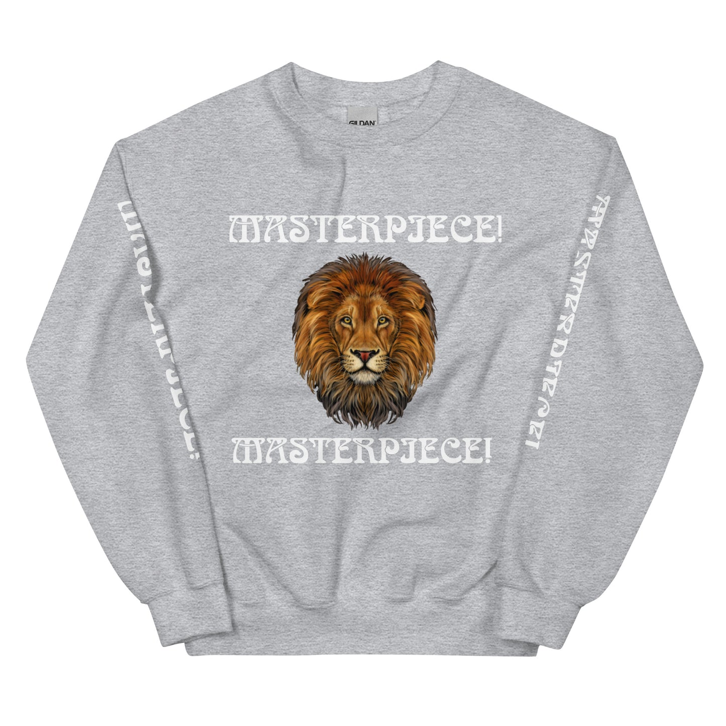 “MASTERPIECE!”Unisex Sweatshirt W/White Font