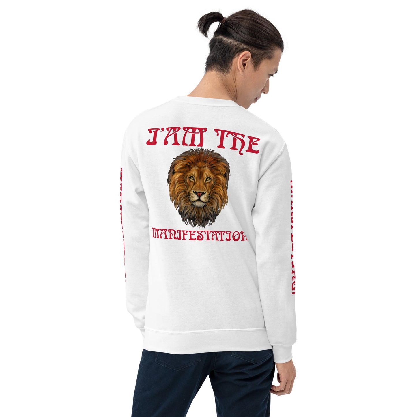 “I’AM THE MANIFESTATION!”White Unisex Sweatshirt W/Red Font