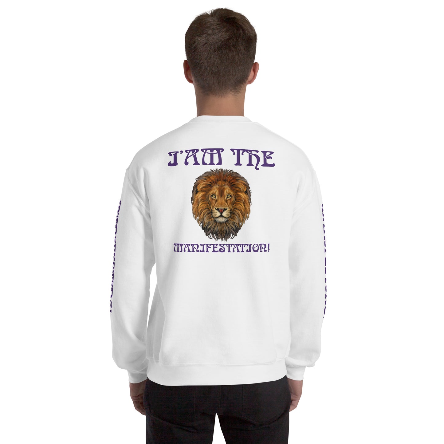 “I’AM THE MANIFESTATION!”White Unisex Sweatshirt W/Purple Font