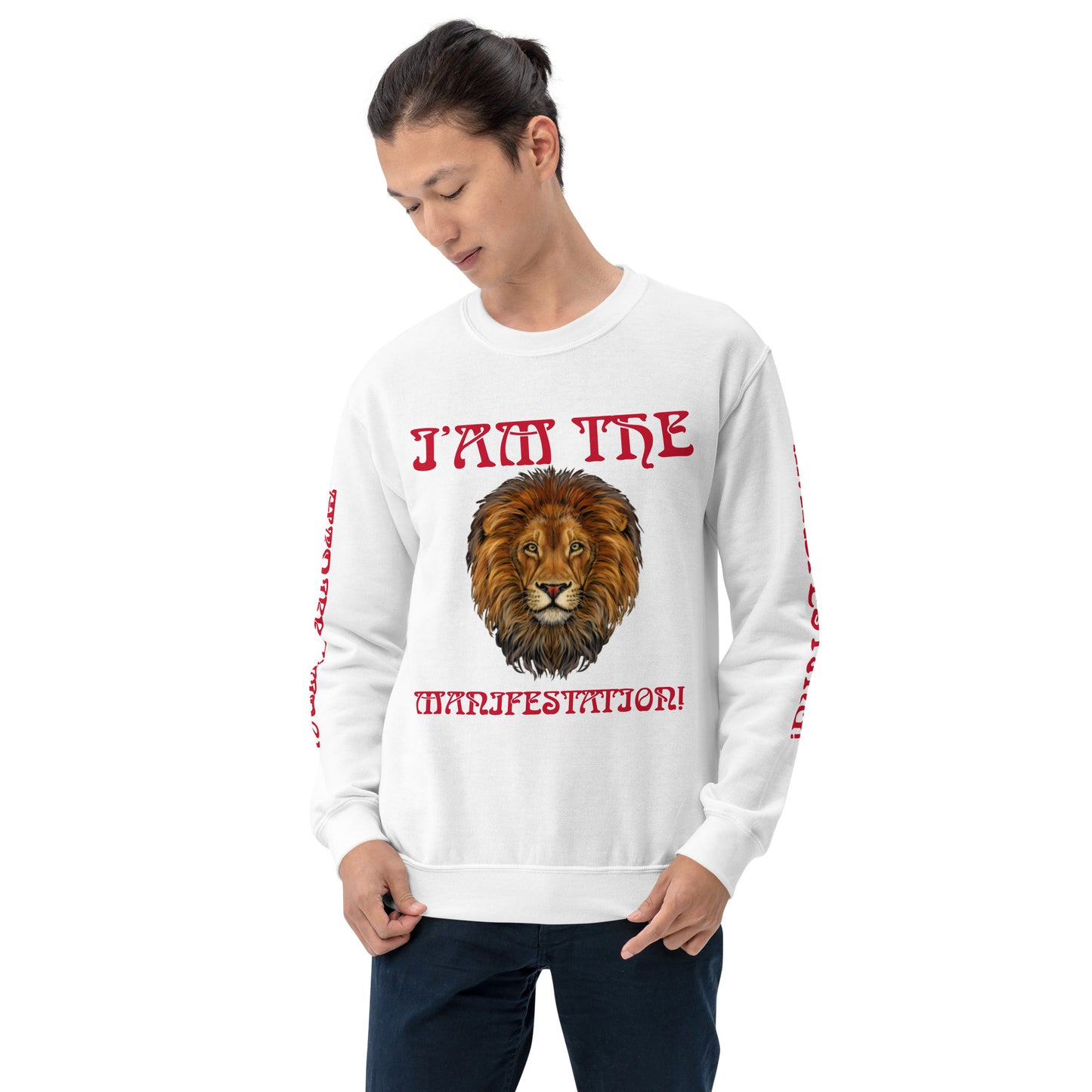 “I’AM THE MANIFESTATION!”White Unisex Sweatshirt W/Red Font