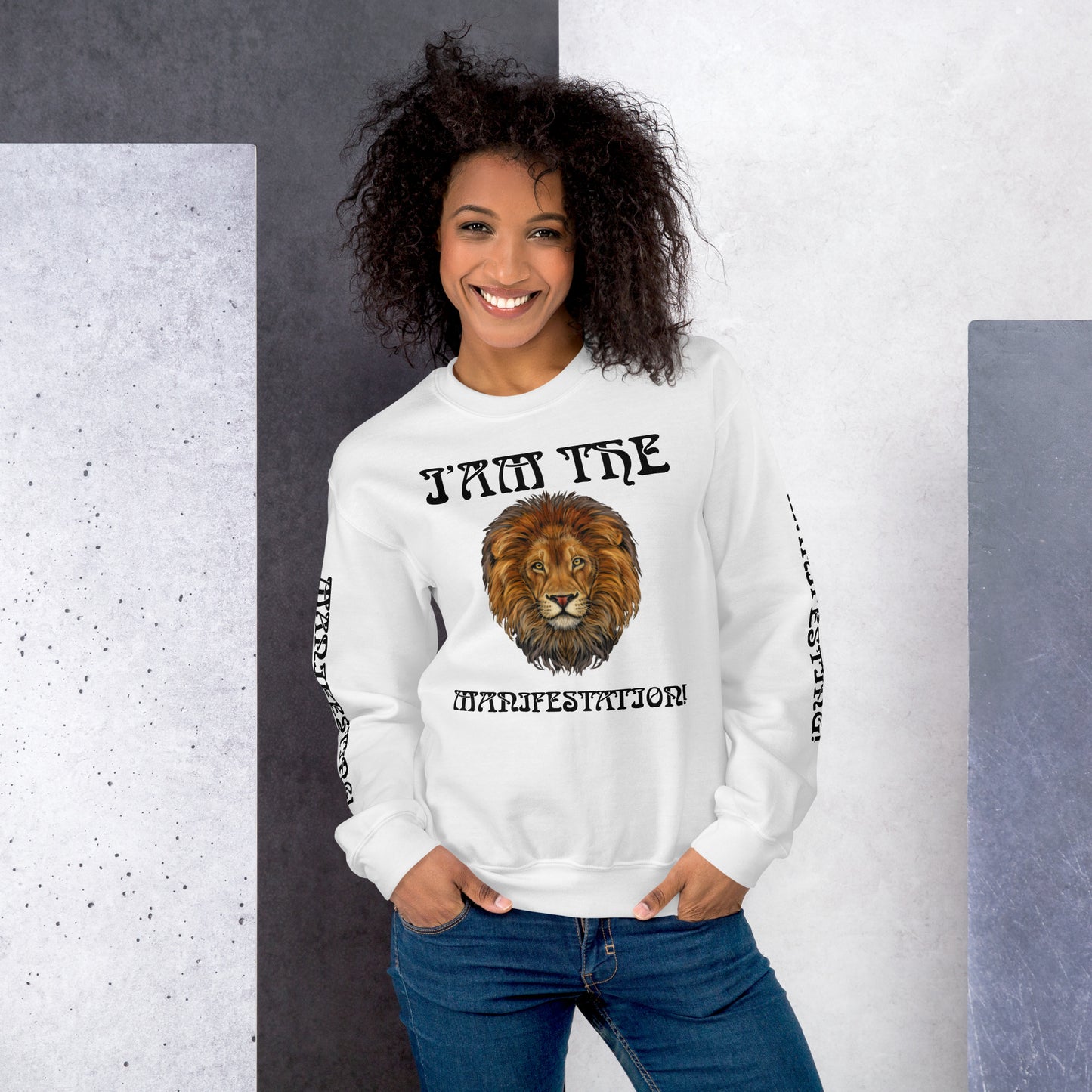“I’AM THE MANIFESTATION!”White Unisex Sweatshirt W/Black Font