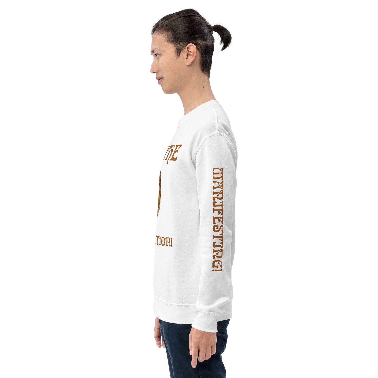 “I’AM THE MANIFESTATION!”White Unisex Sweatshirt W/Rich Gold Font