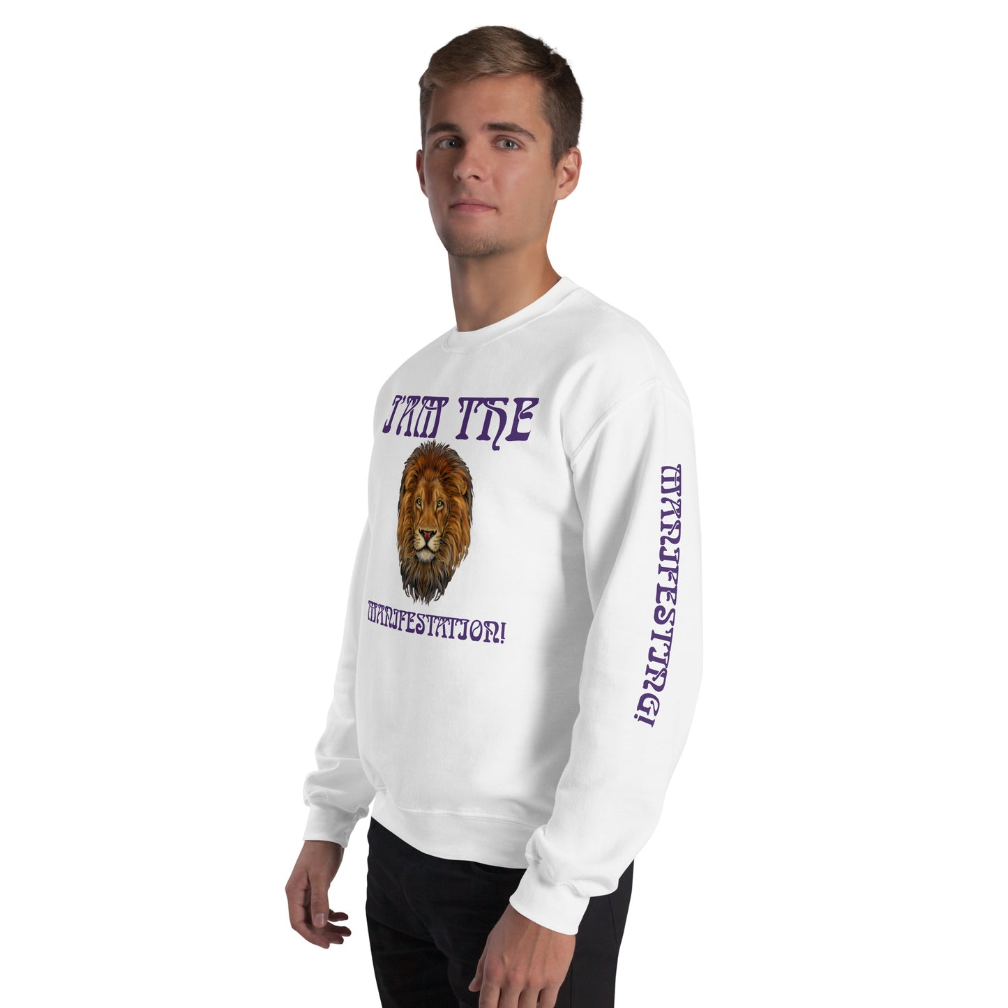 “I’AM THE MANIFESTATION!”White Unisex Sweatshirt W/Purple Font