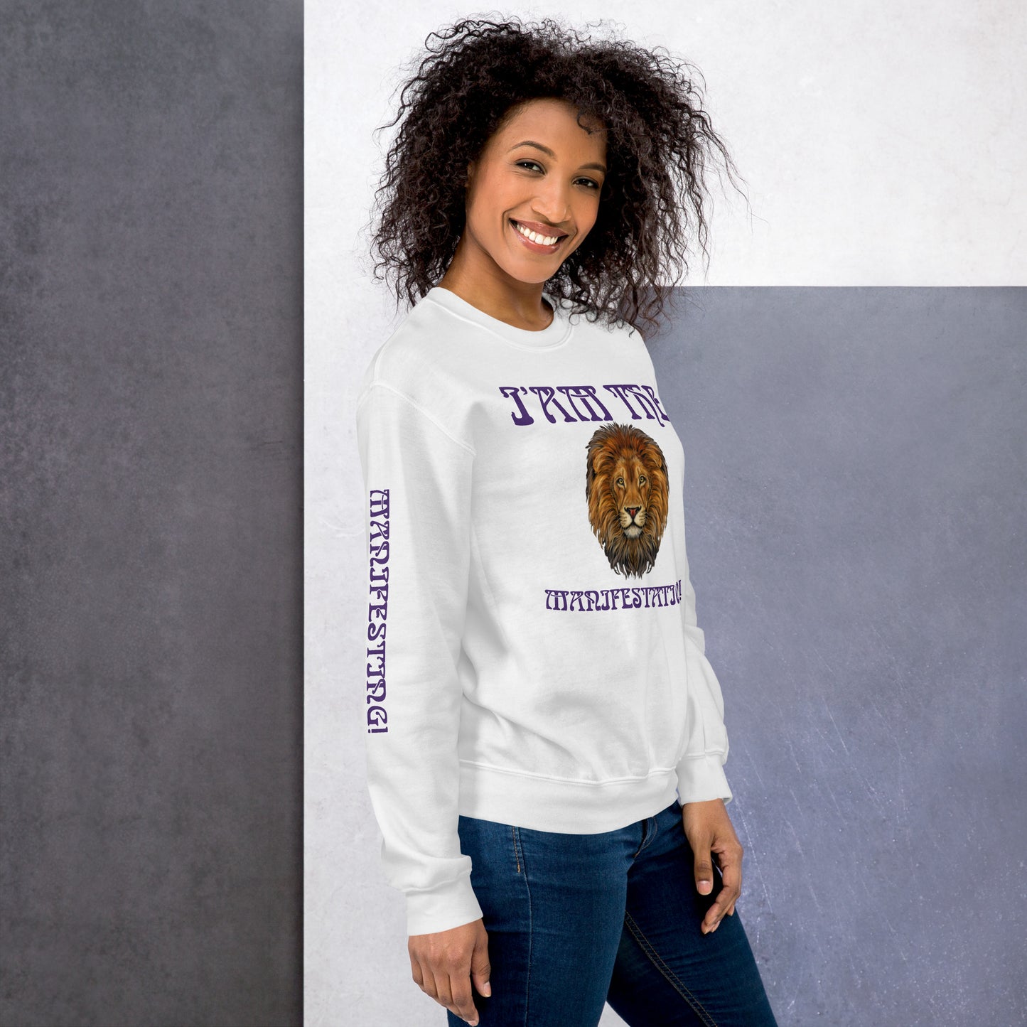 “I’AM THE MANIFESTATION!”White Unisex Sweatshirt W/Purple Font