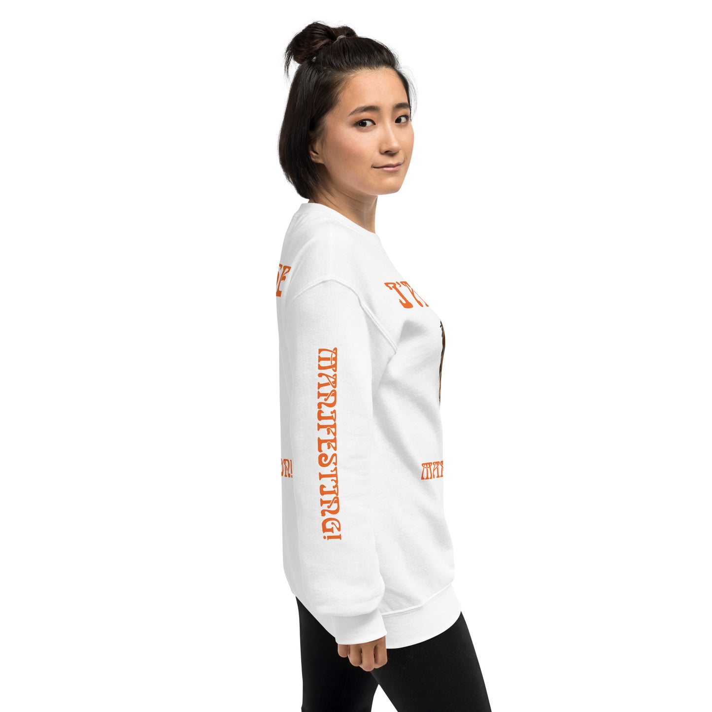 “I’AM THE MANIFESTATION!”White Unisex Sweatshirt W/Orange Font