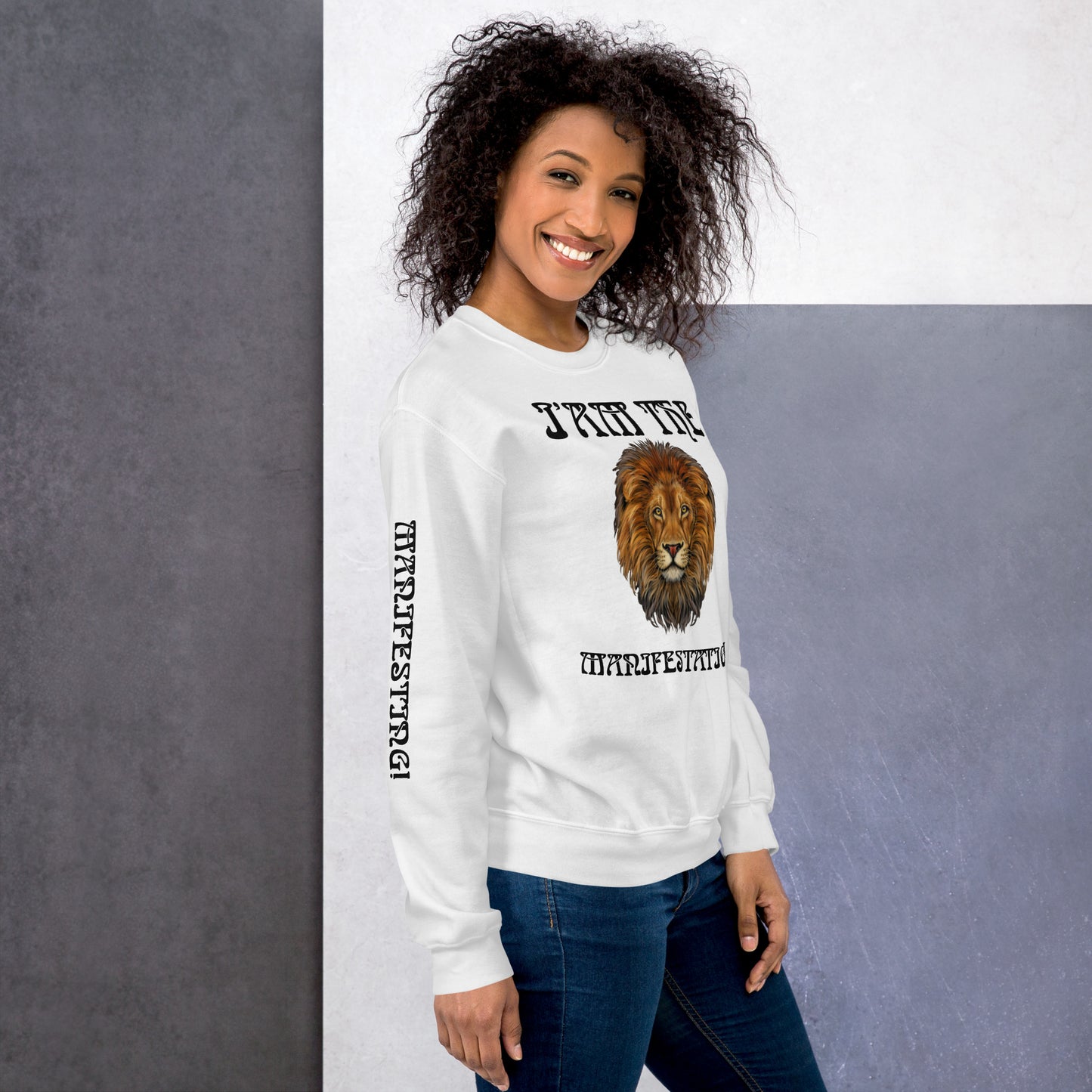 “I’AM THE MANIFESTATION!”White Unisex Sweatshirt W/Black Font