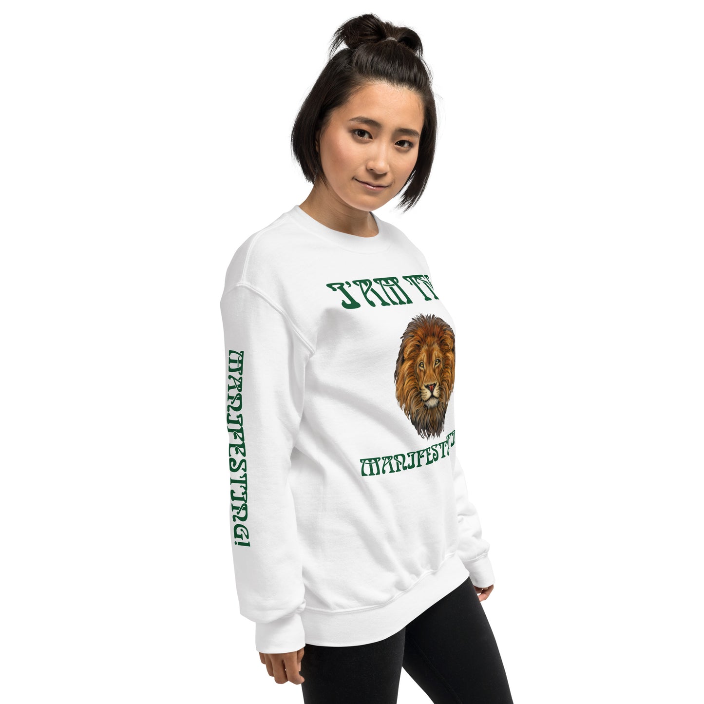 “I’AM THE MANIFESTATION!”White Unisex Sweatshirt W/Green Font