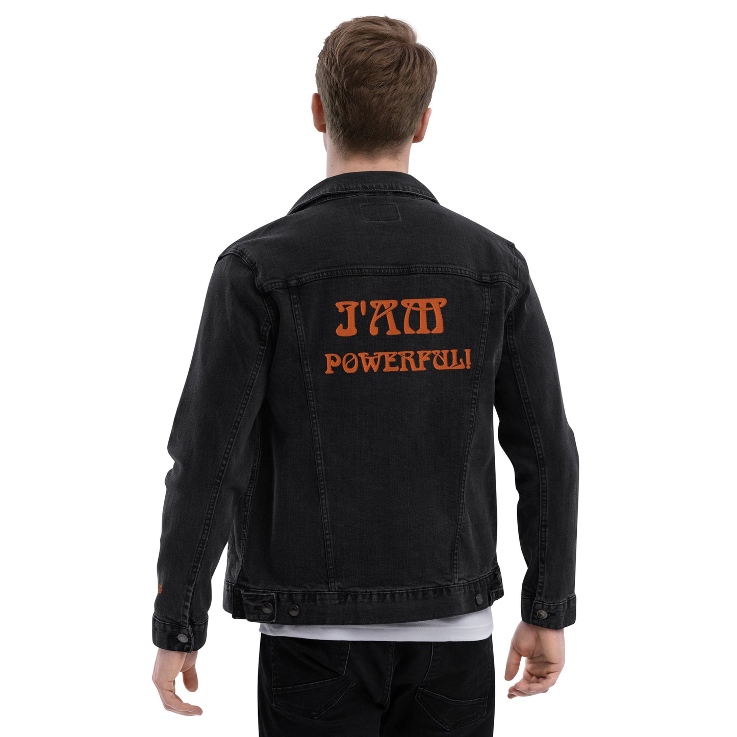 “IAM POWERFUL!"Unisex Denim Jacket W/Orange Font