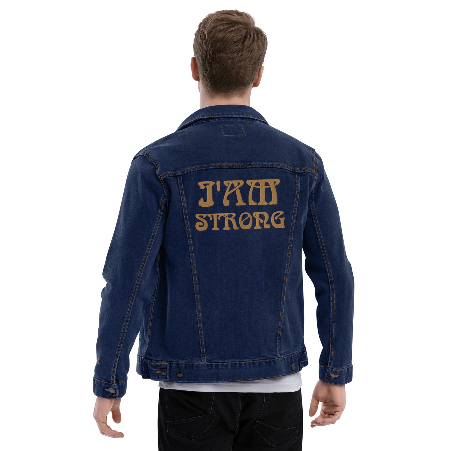 “IAM STRONG”Unisex Denim Jacket W/Bronze Font