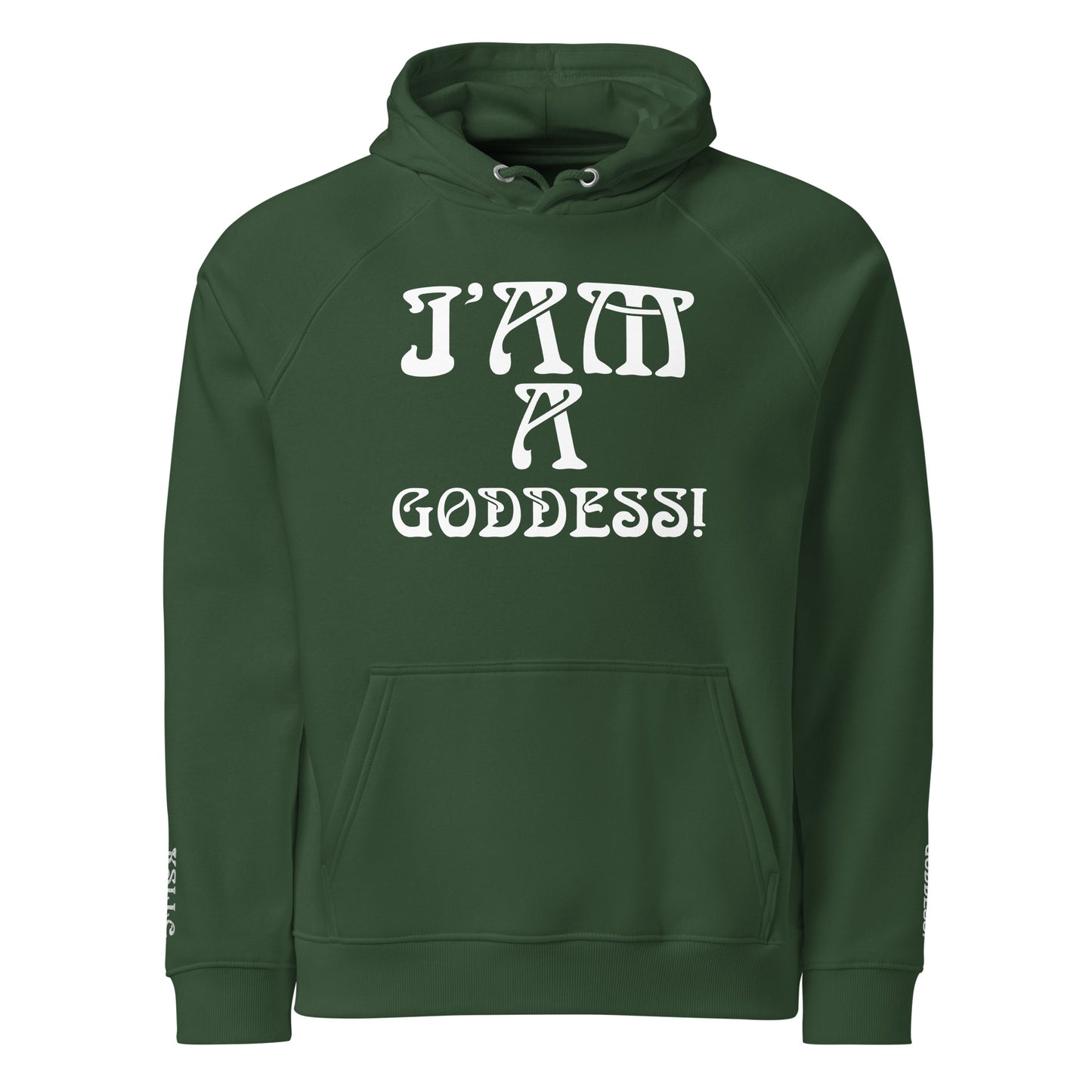 “I’AM A GODDESS!”Women’s Eco Raglan Hoodie W/White Font