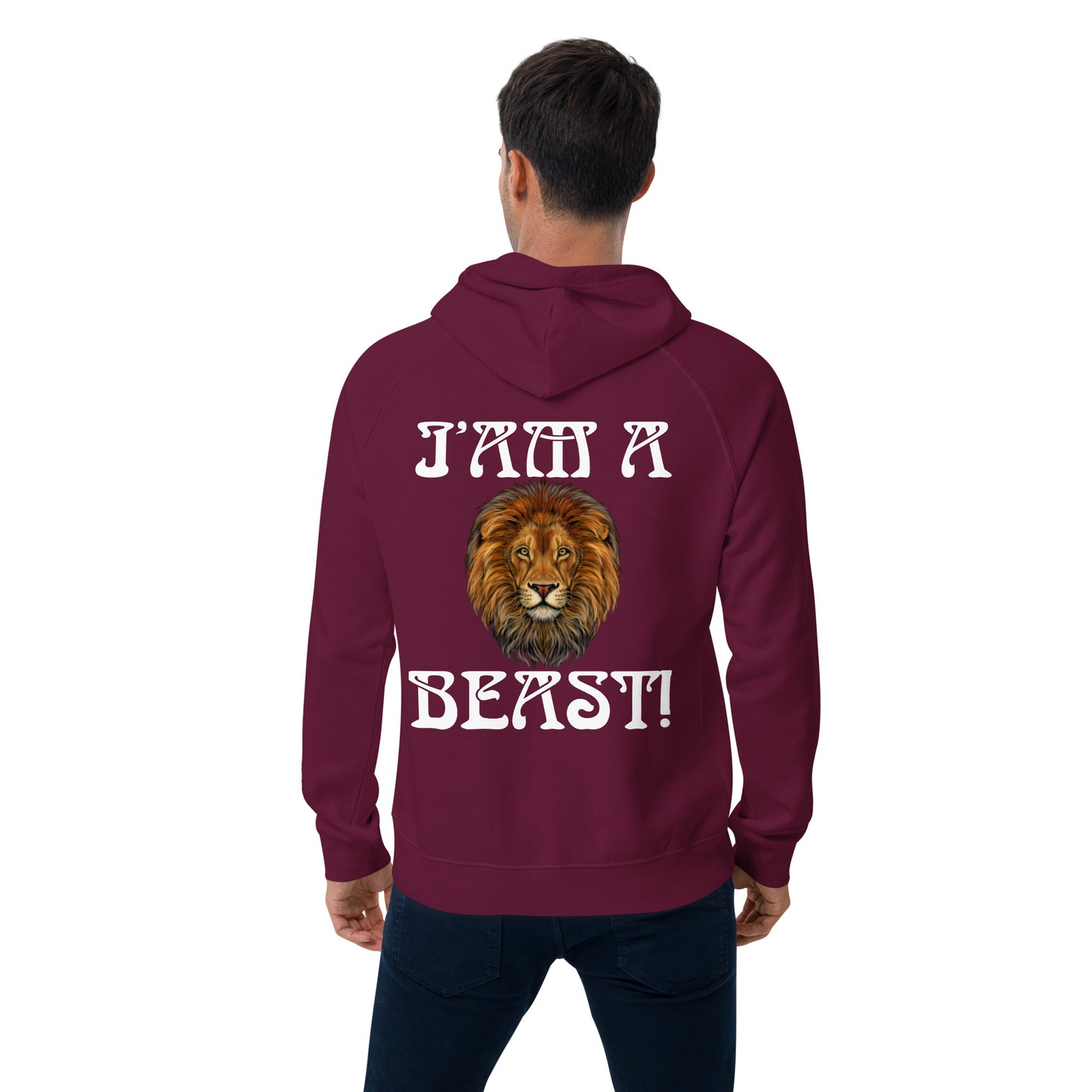 “I’AM A BEAST!” Men’s Eco Raglan Hoodie W/White Font