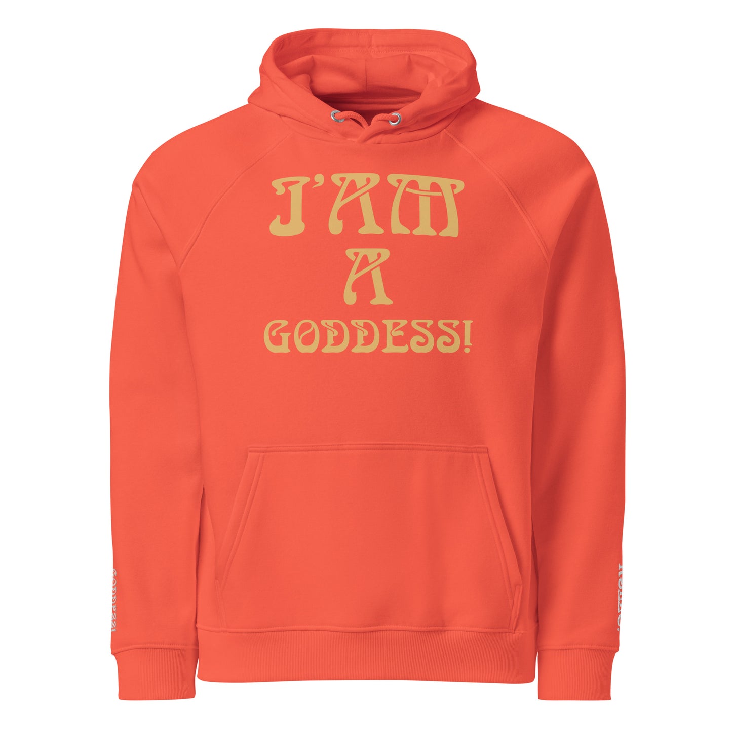 “I’AM A GODDESS! Women’s Eco Raglan Hoodie W/Fawn Font