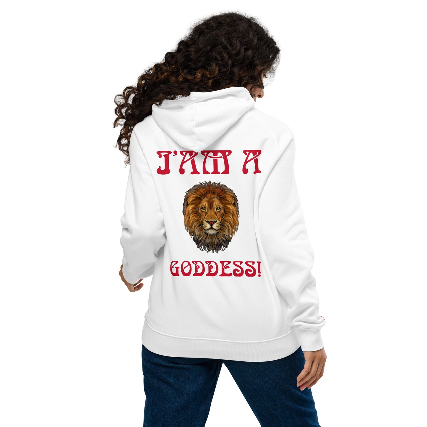 “I’AM A GODDESS!”Women’s Eco Raglan Hoodie W/Red Font