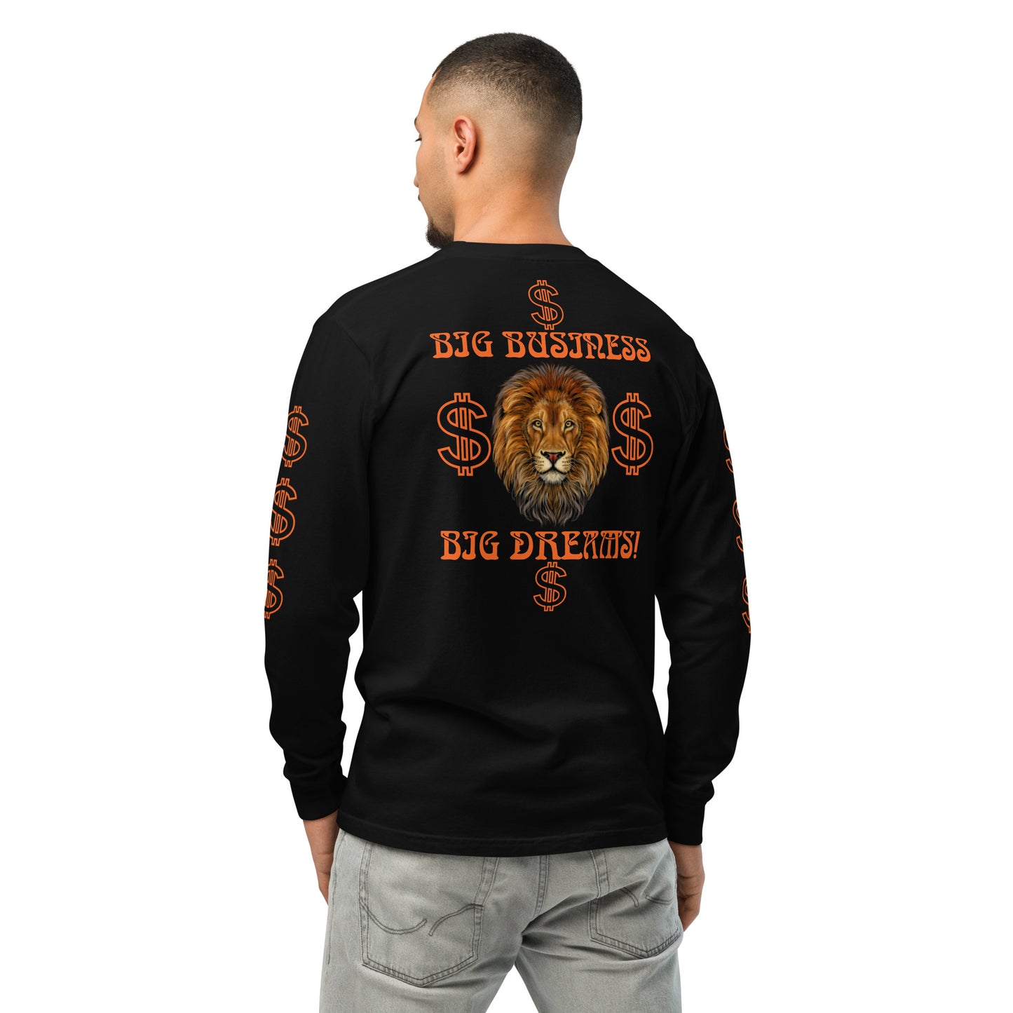 “BIG BUSINESS, BIG DREAMS!"Garment-Dyed Heavyweight Long-Sleeve Shirt W/Orange Font