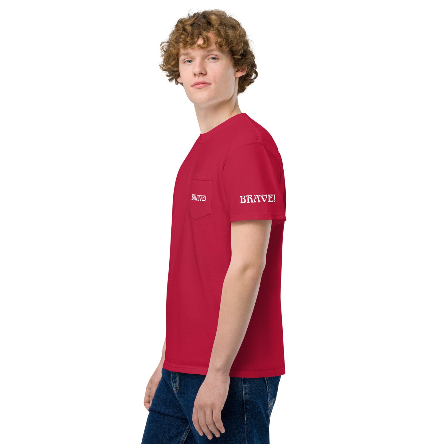“BRAVE!”Unisex Garment-Dyed Pocket T-Shirt W/White Font
