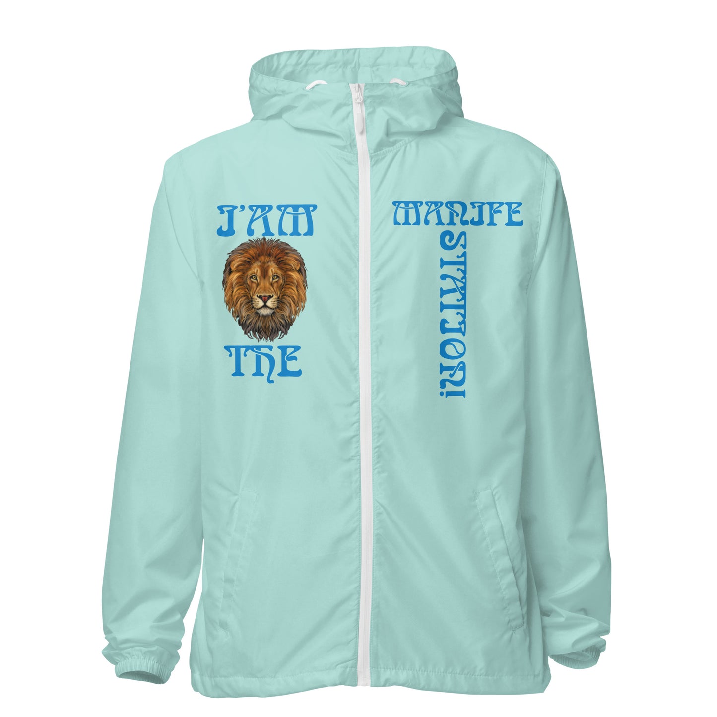 “I’AM THE MANIFESTATION!”Unisex Lightweight Zip Up Windbreaker W/SkyBlue Font