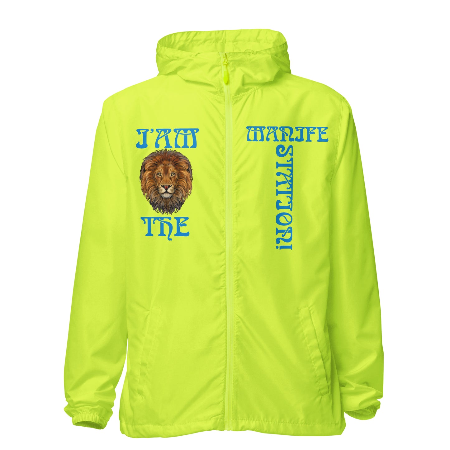 “I’AM THE MANIFESTATION!”Unisex Lightweight Zip Up Windbreaker W/SkyBlue Font