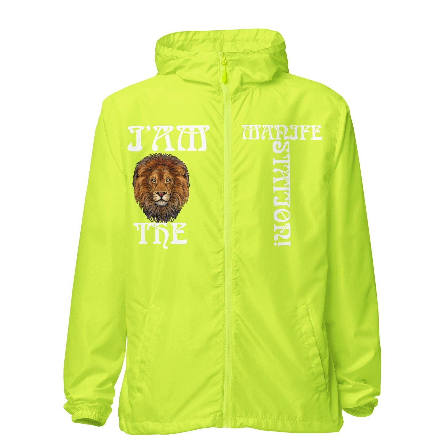 “I’AM THE MANIFESTATION!”Unisex Lightweight Zip Up Windbreaker W/White Font