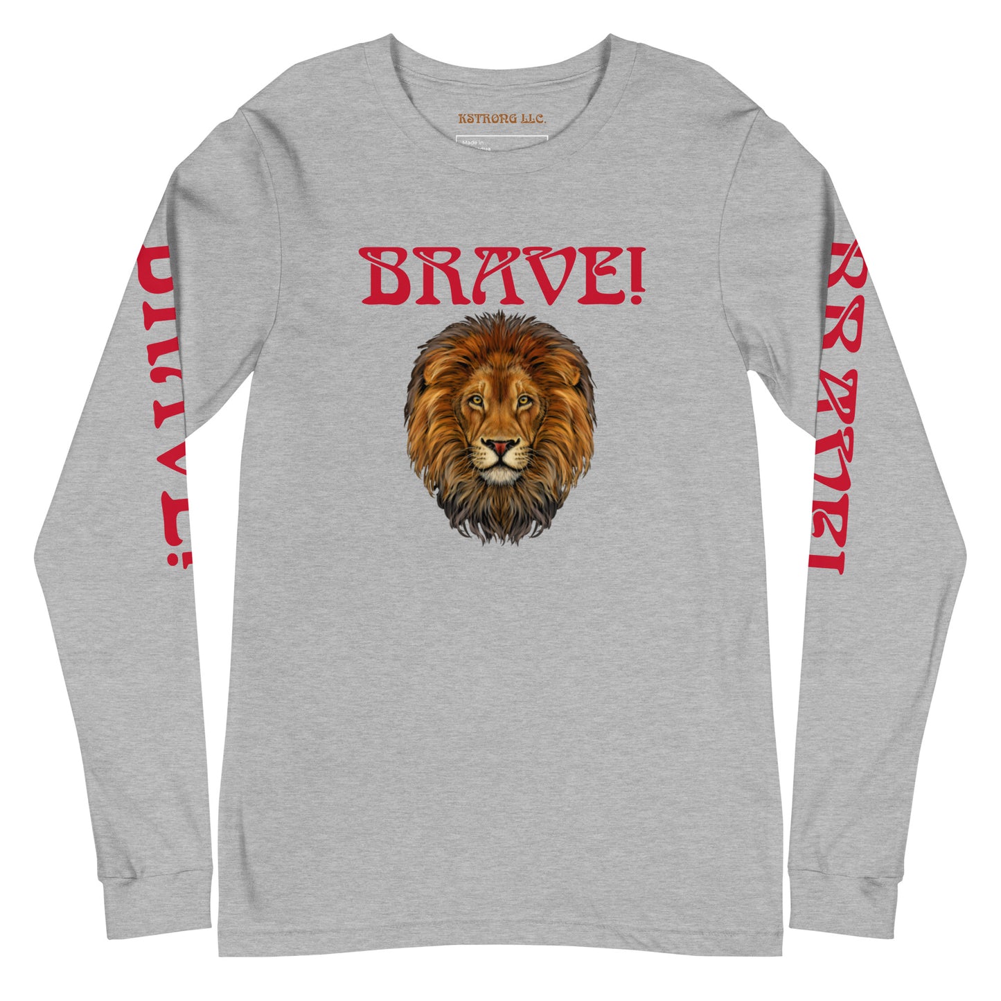 “BRAVE!”Unisex Long Sleeve Tee W/Red Font