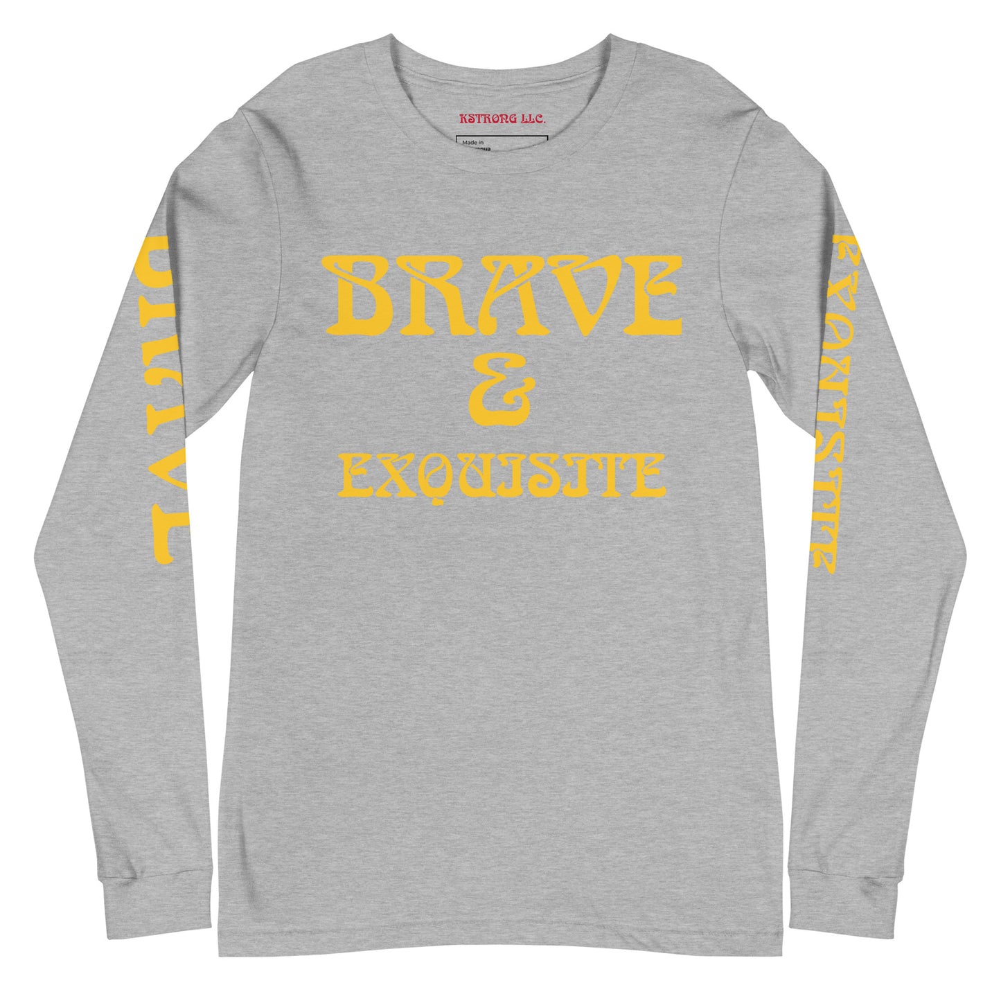 “BRAVE & EXQUISITE”Unisex Long Sleeve Tee W/Yellow Font