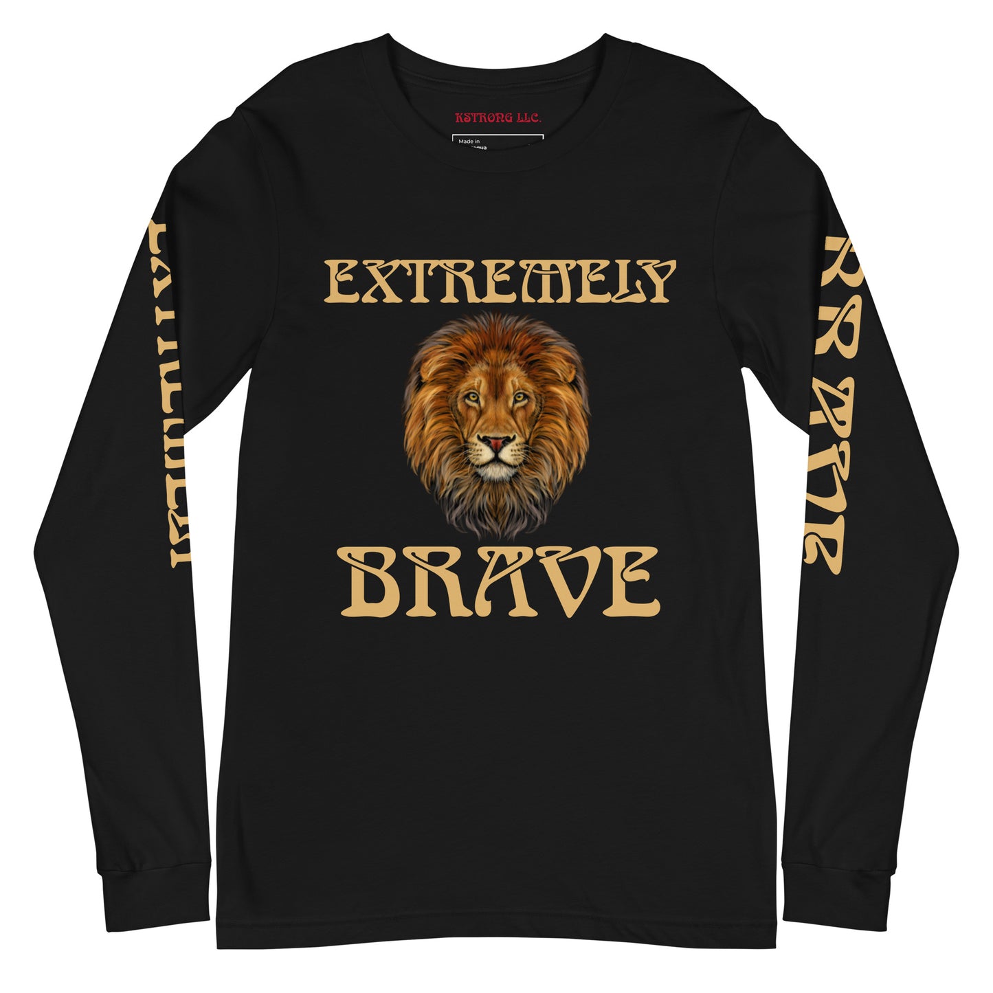 “EXTREMELY BRAVE”Unisex Long Sleeve Tee W/Fawn Font