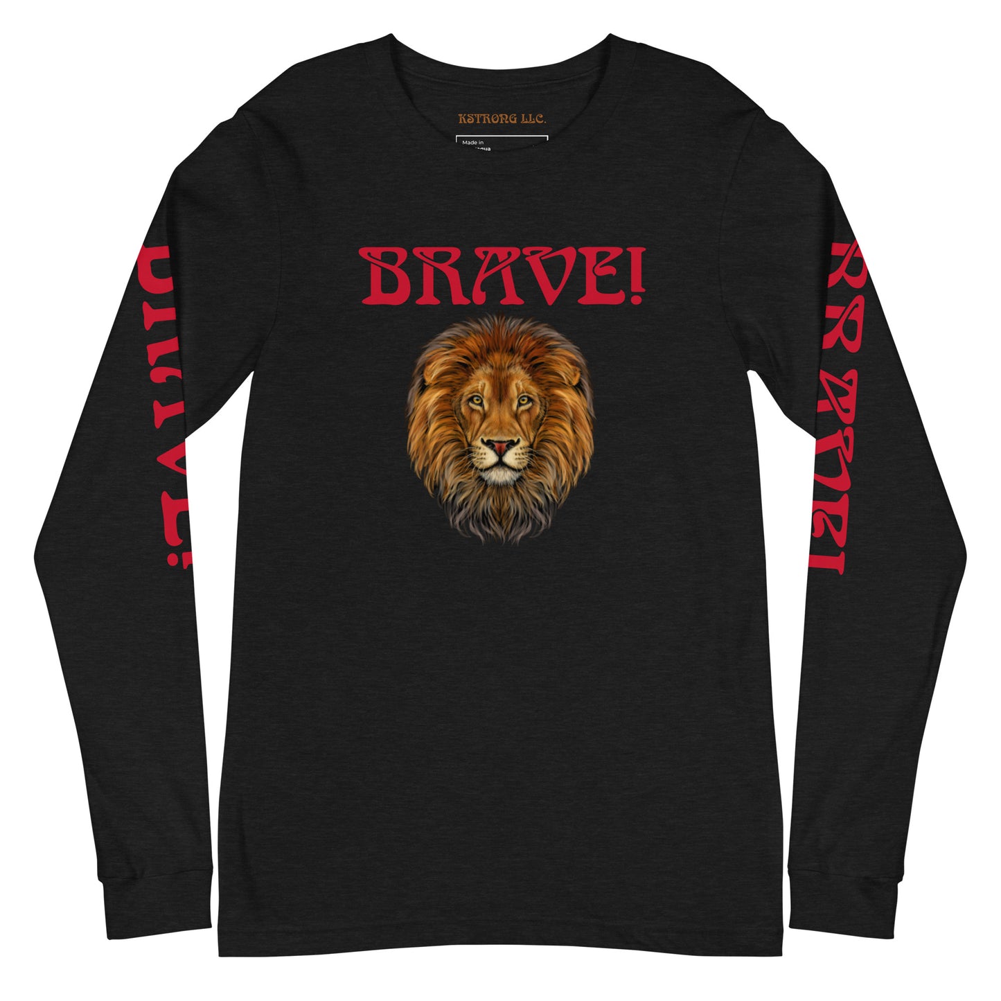“BRAVE!”Unisex Long Sleeve Tee W/Red Font