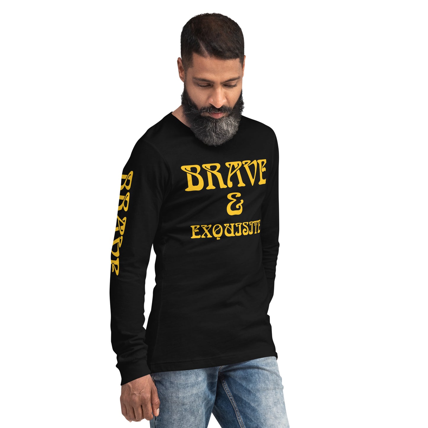 “BRAVE & EXQUISITE”Unisex Long Sleeve Tee W/Yellow Font