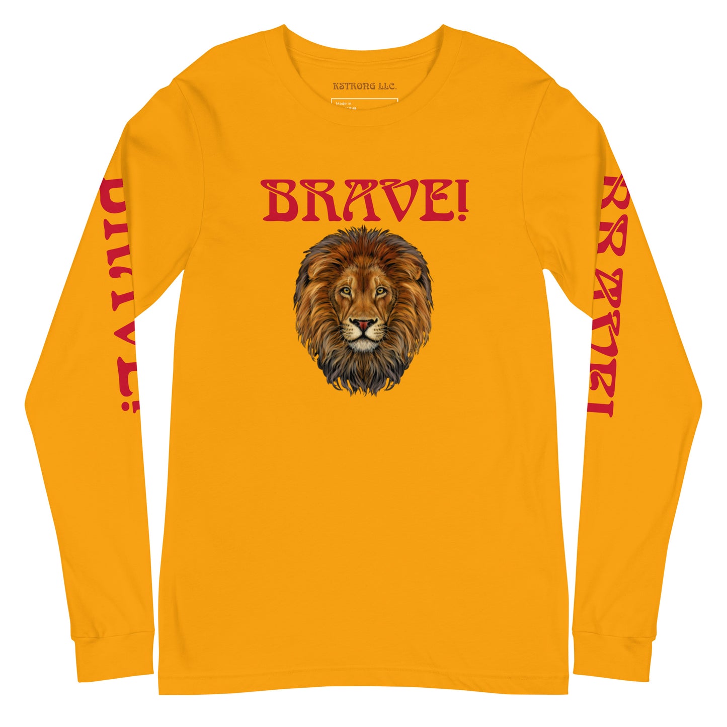 “BRAVE!”Unisex Long Sleeve Tee W/Red Font