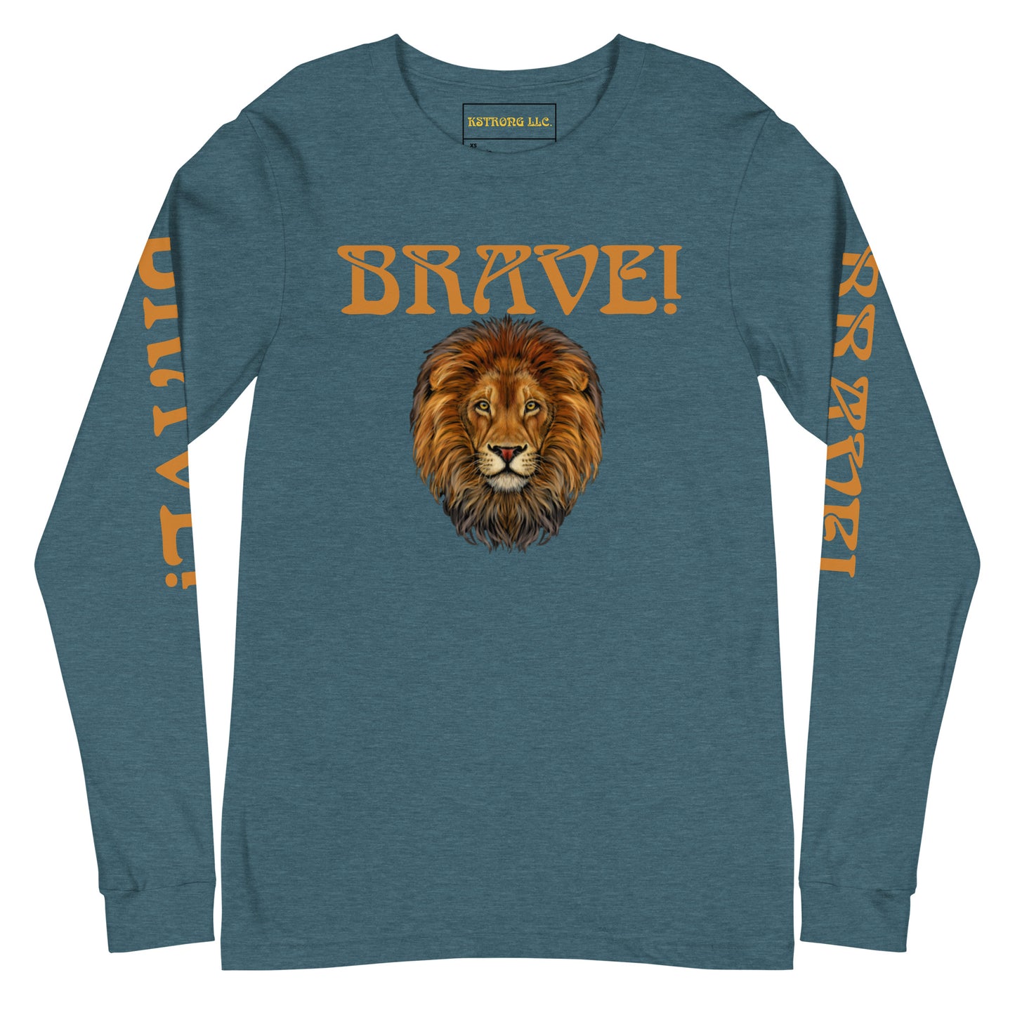 “BRAVE!”Unisex Long Sleeve Tee W/Bronze Font