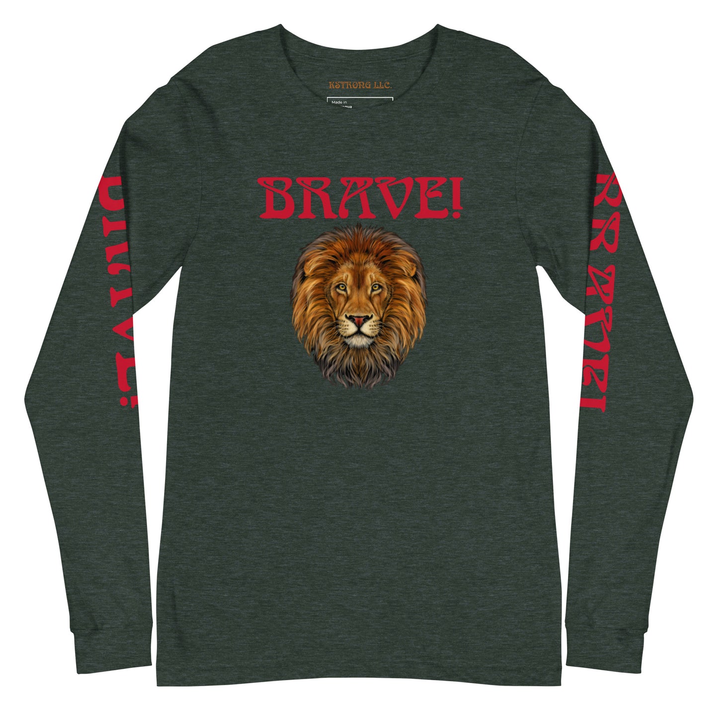 “BRAVE!”Unisex Long Sleeve Tee W/Red Font