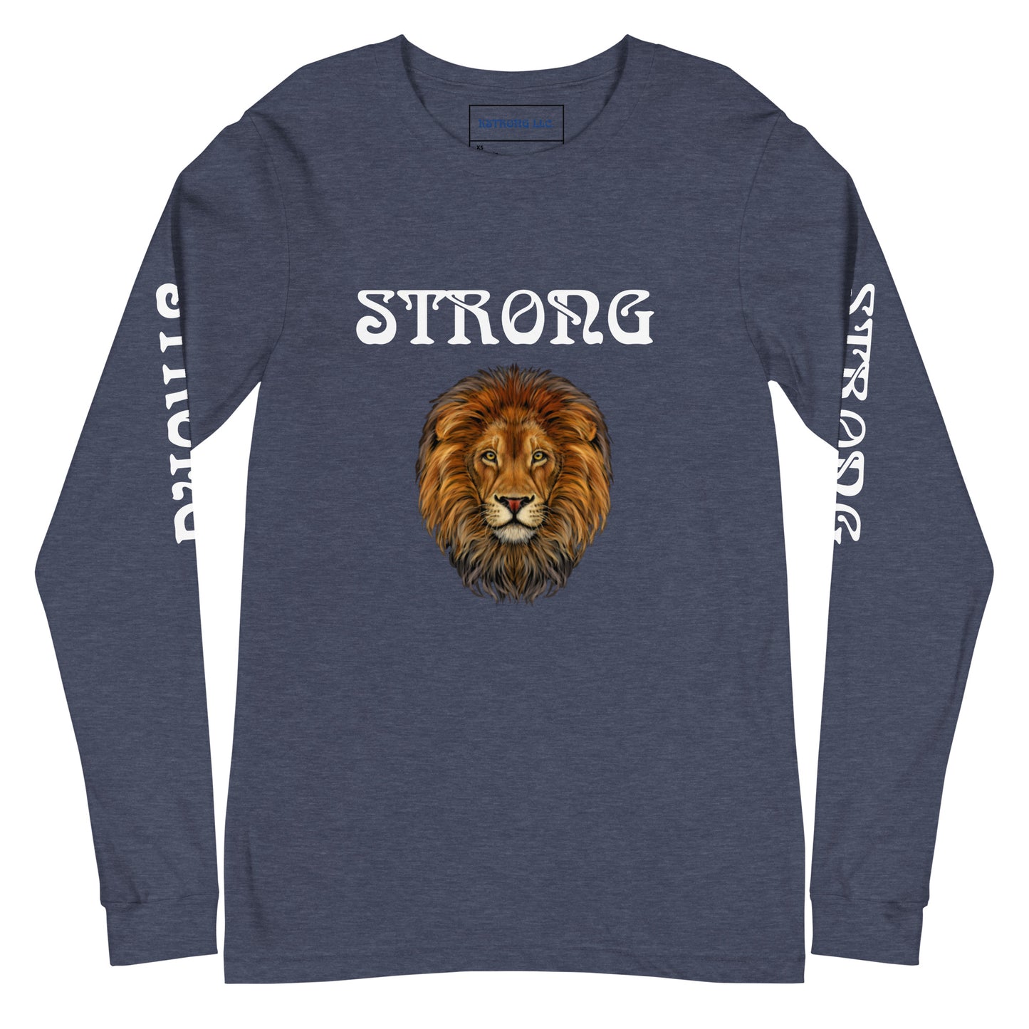 “STRONG”Unisex Long Sleeve Tee W/White Font