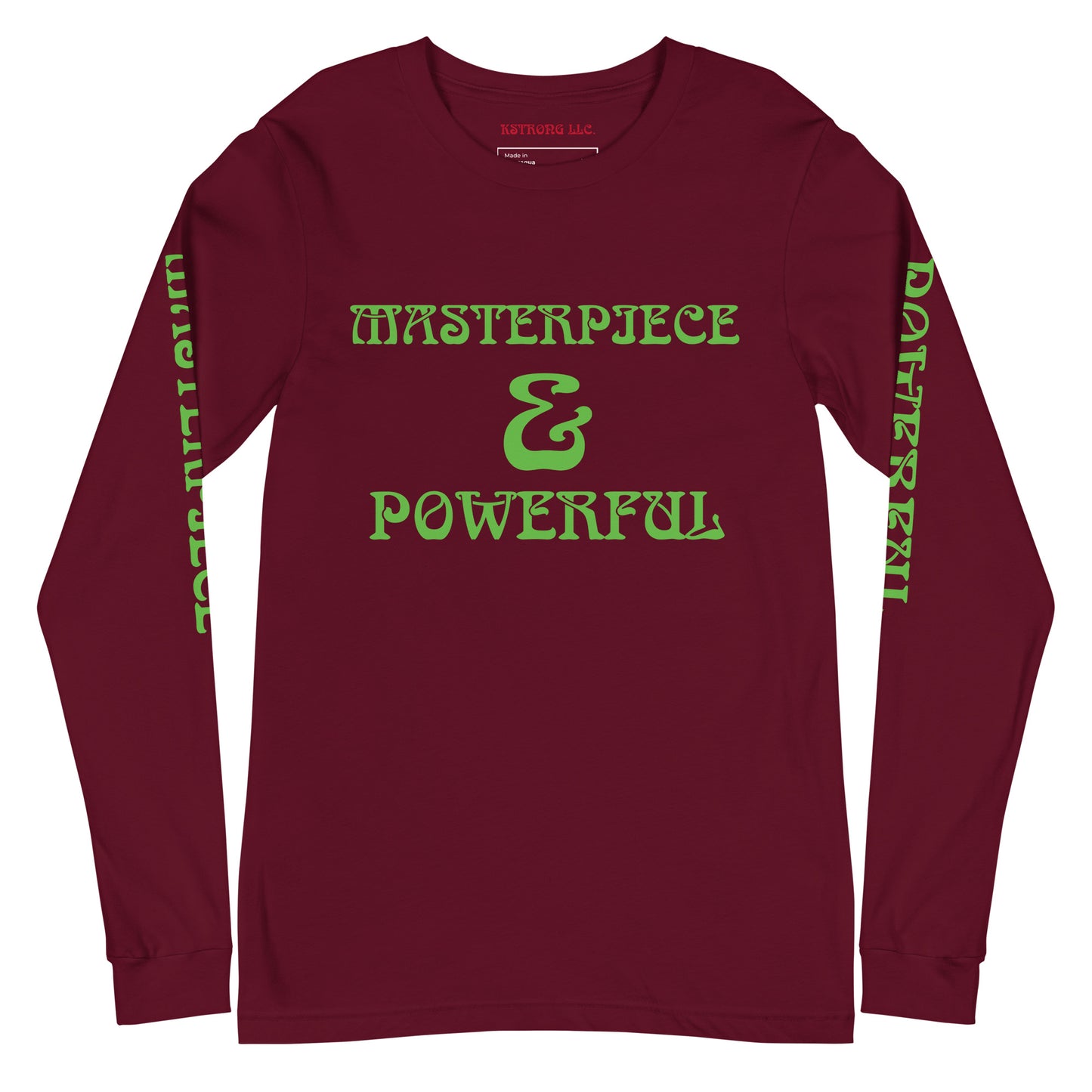“MASTERPIECE & POWERFUL”Unisex Long Sleeve Tee W/Kelly Green Font