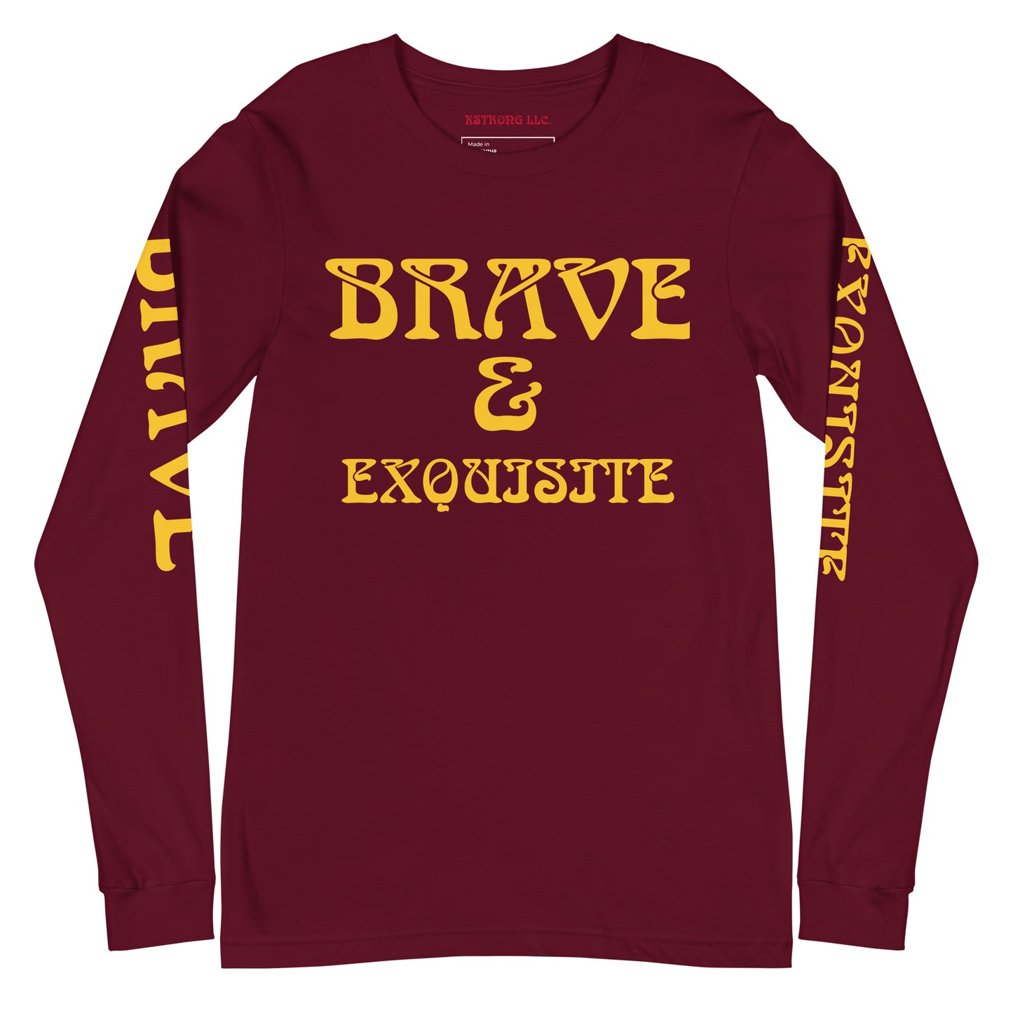 “BRAVE & EXQUISITE”Unisex Long Sleeve Tee W/Yellow Font