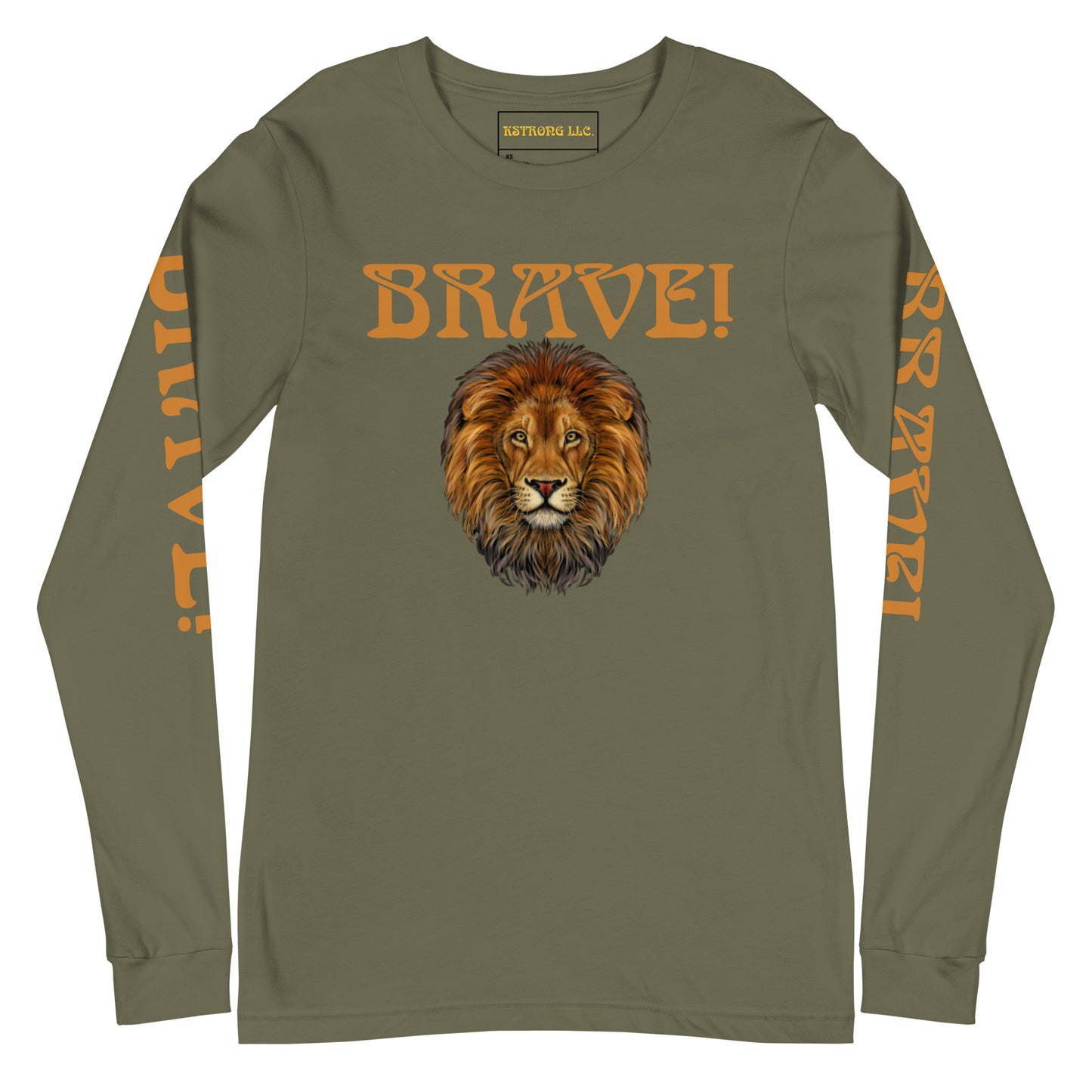 “BRAVE!”Unisex Long Sleeve Tee W/Bronze Font