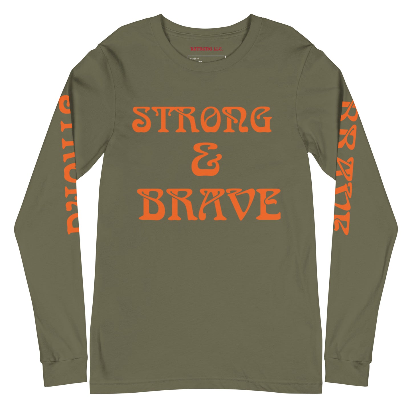 “STRONG & BRAVE Unisex Long Sleeve Tee W/Orange Font
