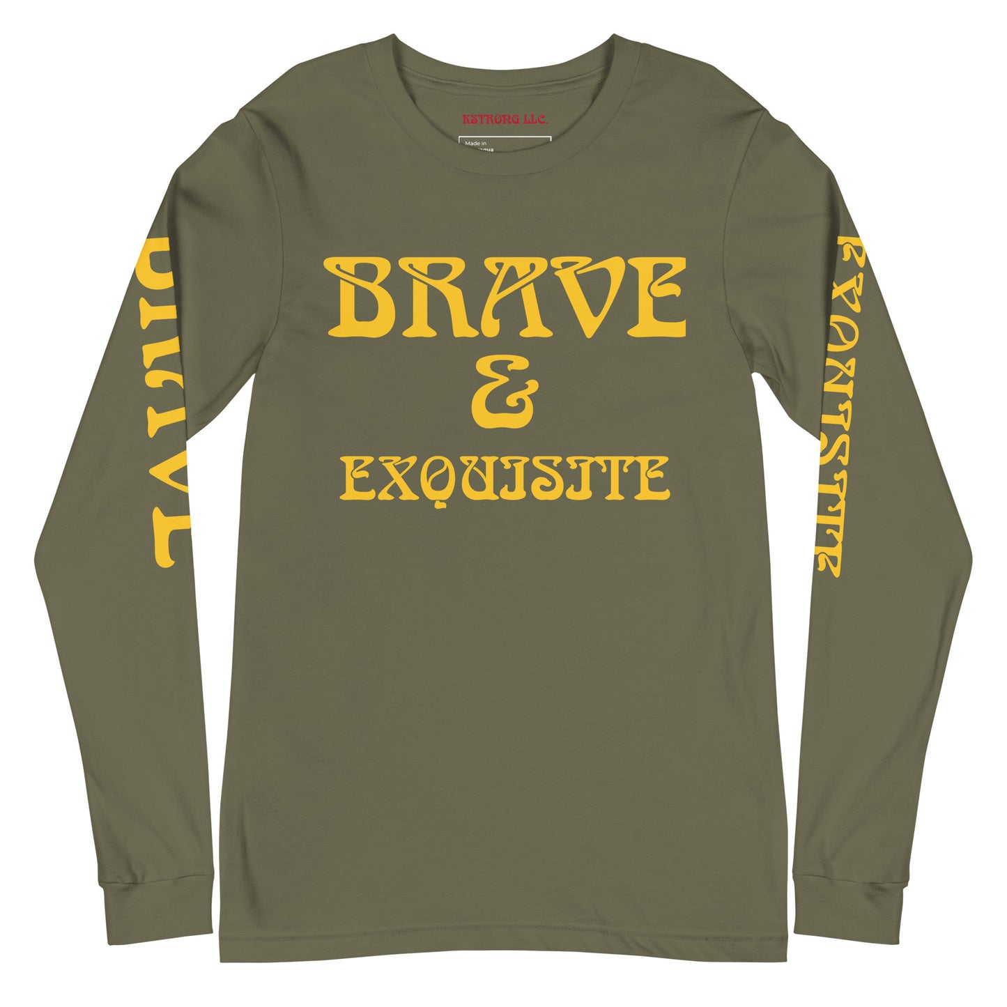 “BRAVE & EXQUISITE”Unisex Long Sleeve Tee W/Yellow Font