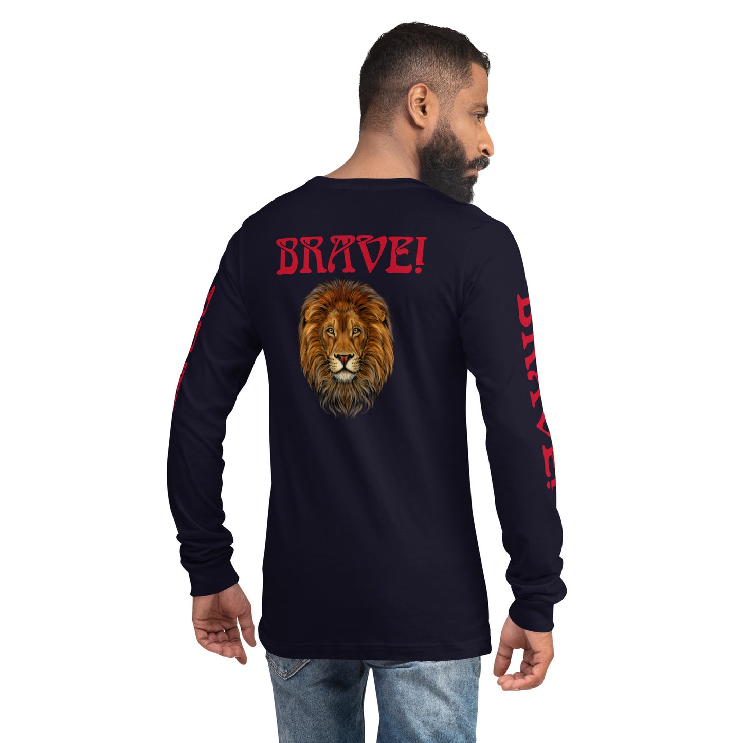 “BRAVE!”Unisex Long Sleeve Tee W/Red Font