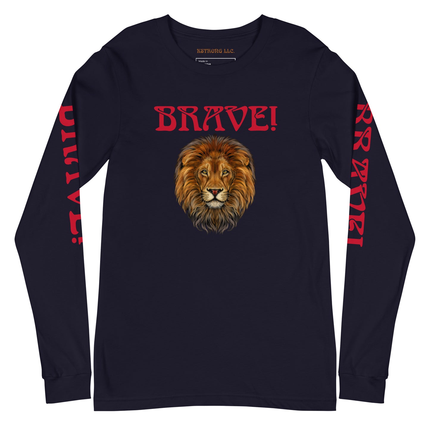 “BRAVE!”Unisex Long Sleeve Tee W/Red Font