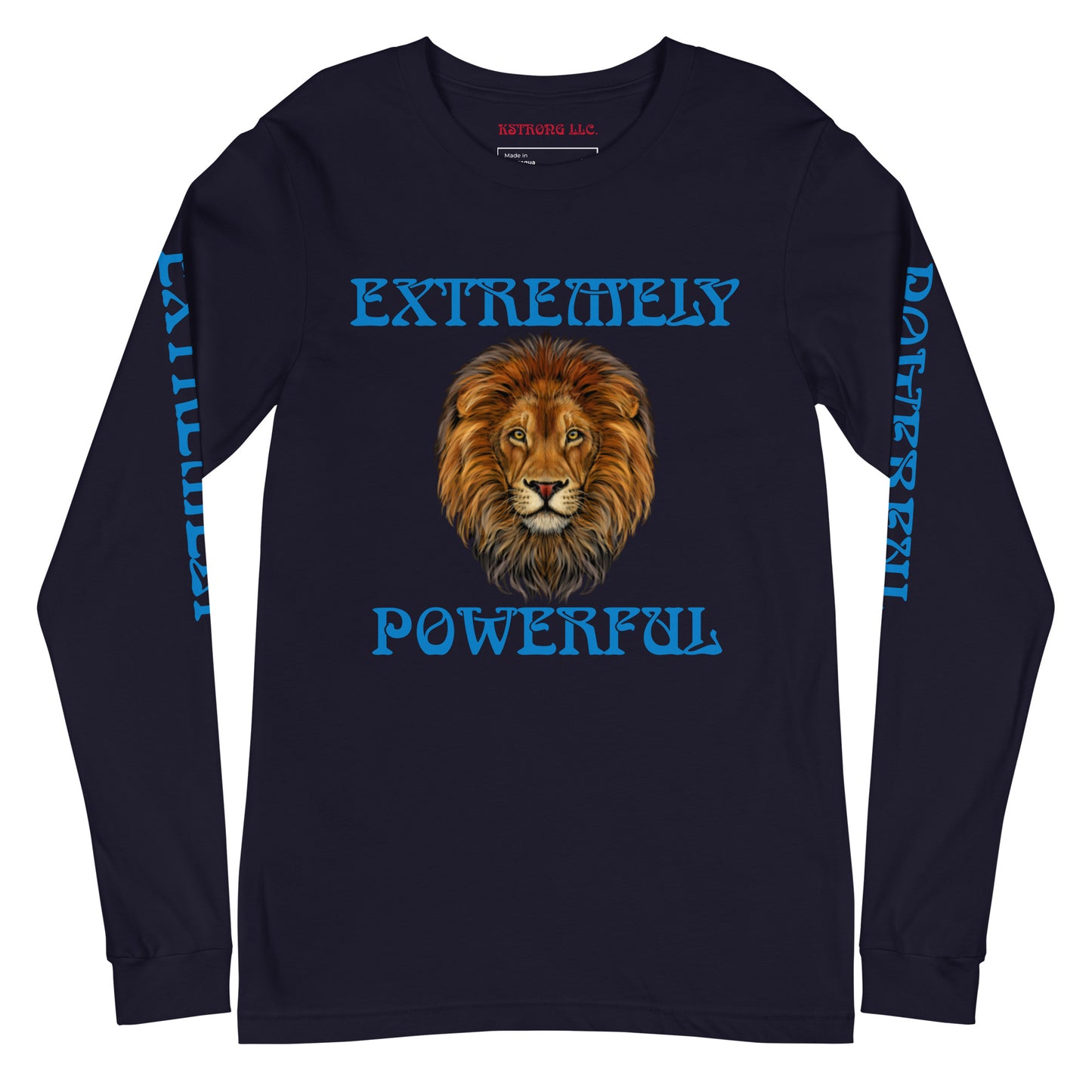 “EXTREMELY POWERFUL”Unisex Long Sleeve Tee W/Blue Font