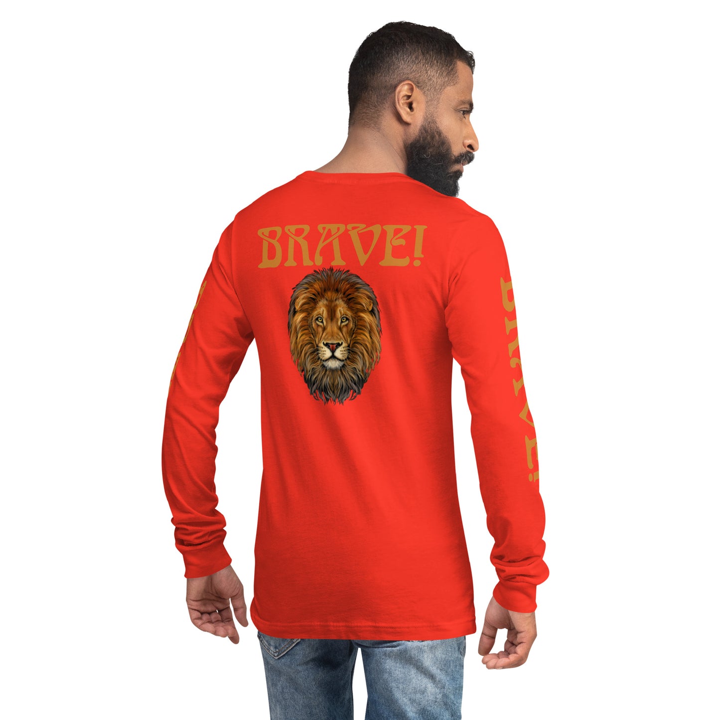 “BRAVE!”Unisex Long Sleeve Tee W/Bronze Font
