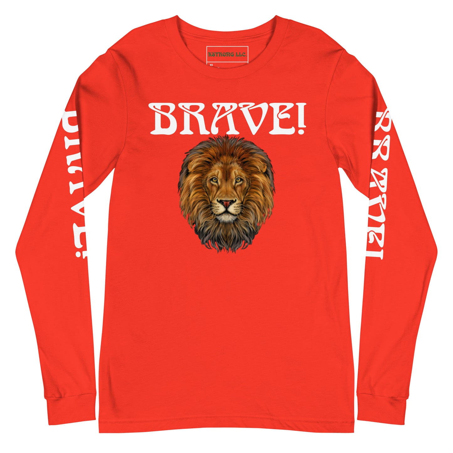 “BRAVE!”Unisex Long Sleeve Tee W/White Font