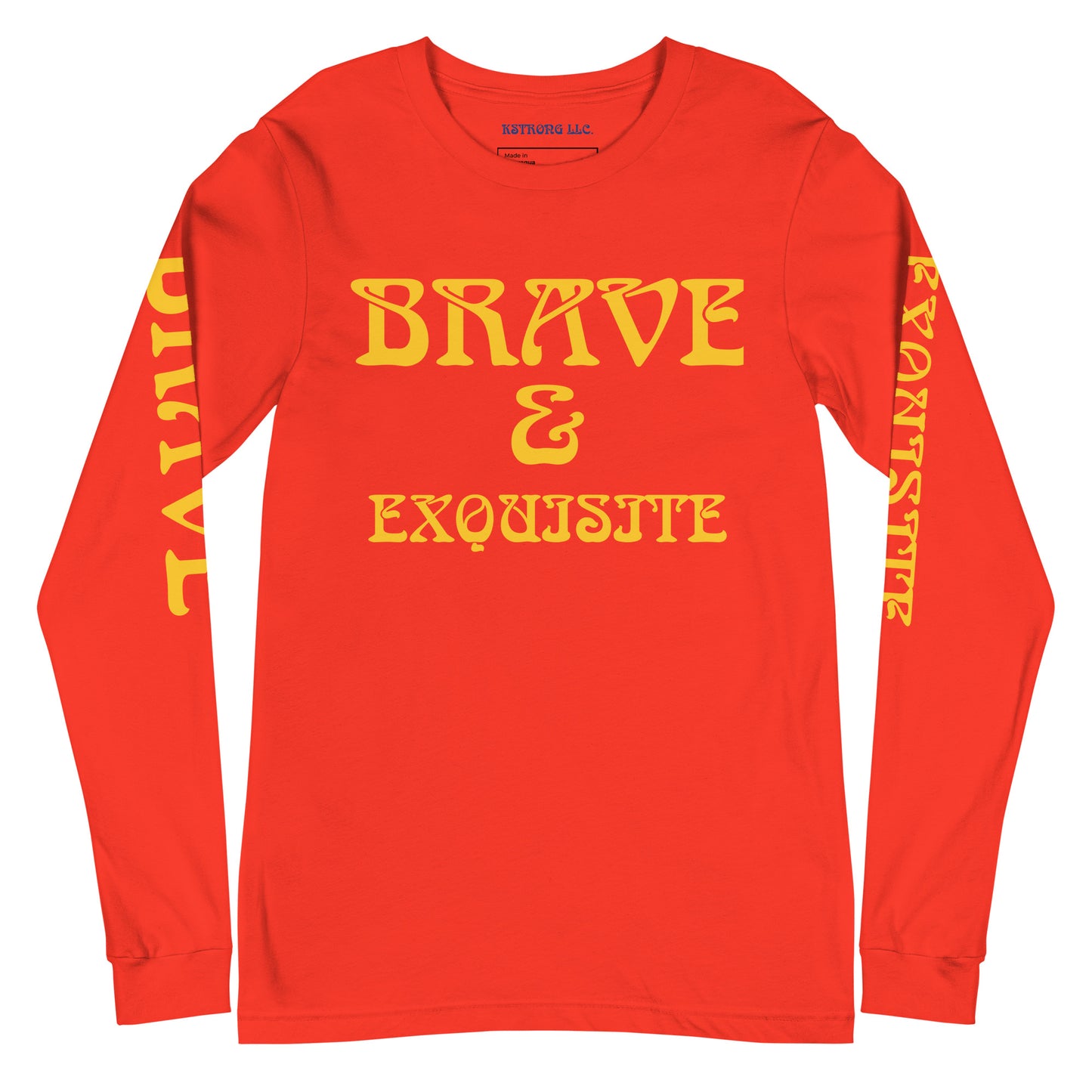 “BRAVE & EXQUISITE”Unisex Long Sleeve Tee W/Yellow Font
