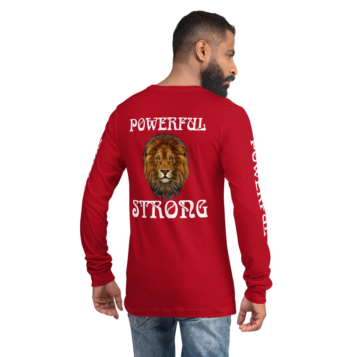 “POWERFUL & STRONG”Unisex Long Sleeve Tee W/White Font