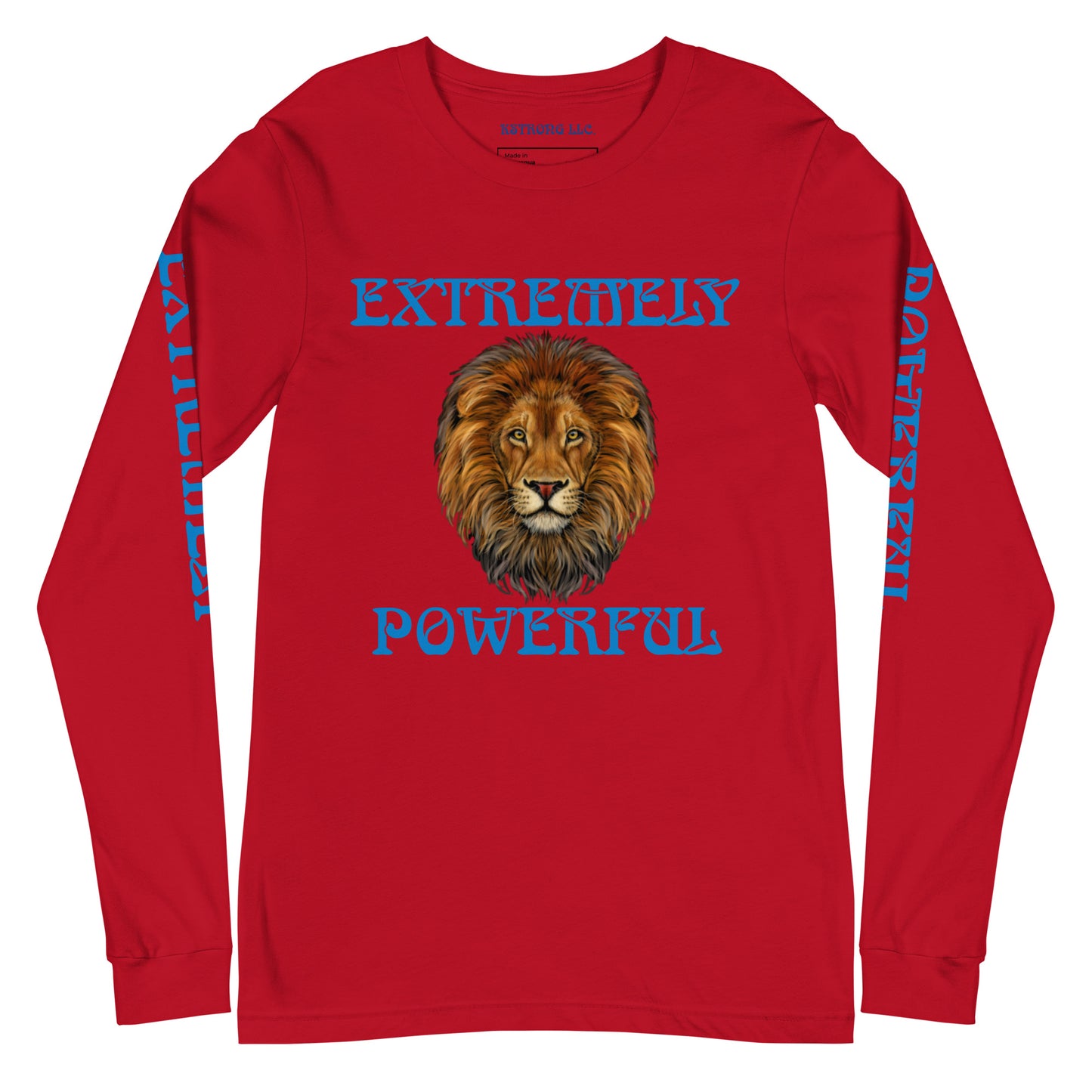 “EXTREMELY POWERFUL”Unisex Long Sleeve Tee W/Blue Font